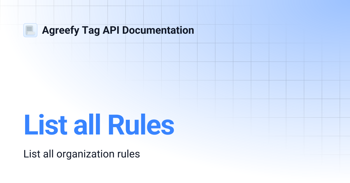 List all Rules | Agreefy Tag API Documentation